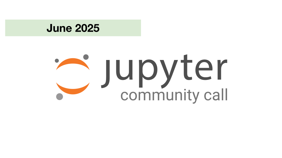 June 2025 Community Call
