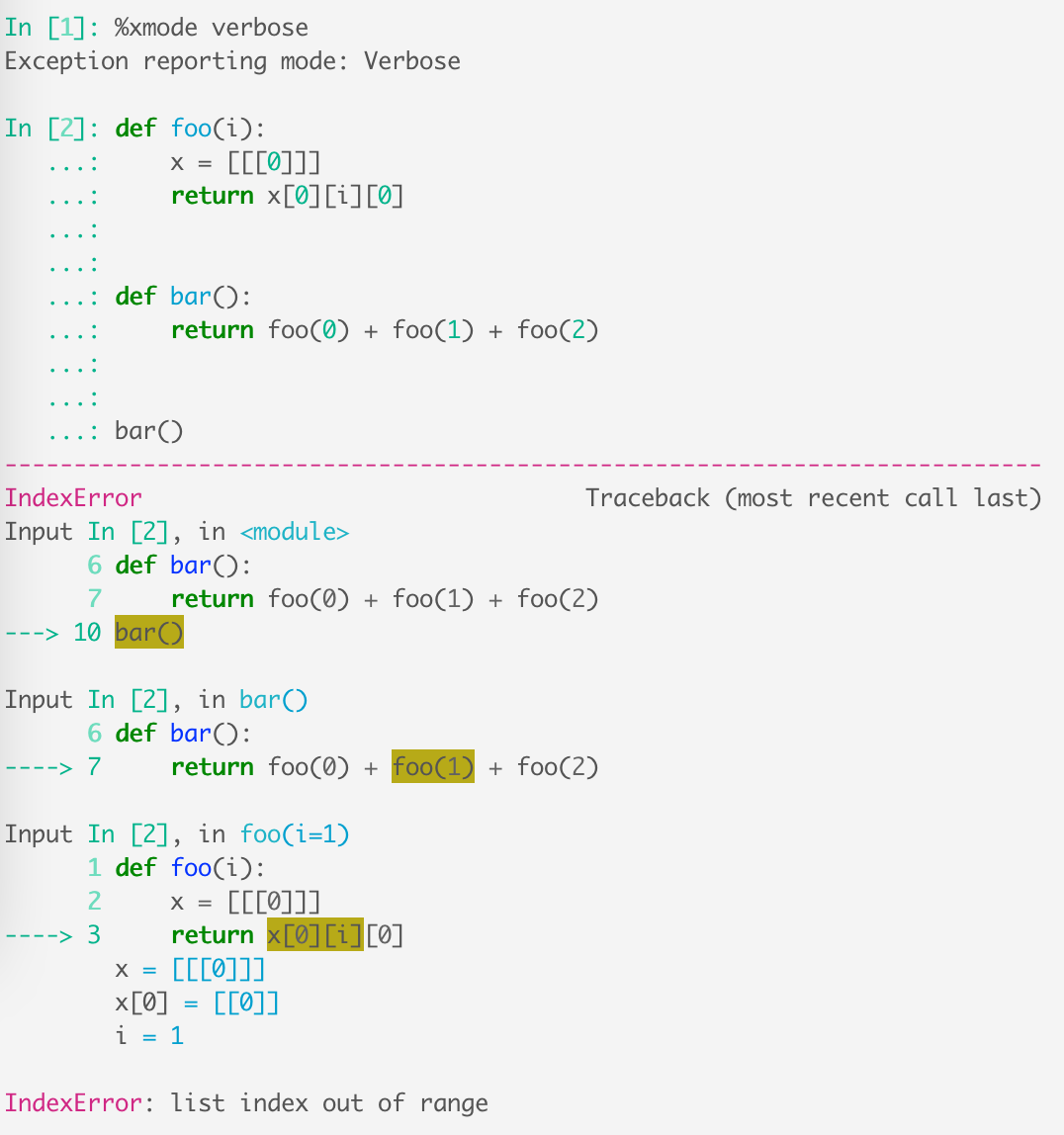 Tracebacks now highlight in which AST node the error occurs. In complex code, this helps to quickly narrow down what causes an error. Here we also turn on xmode verbose to see values of local variables (xmode verbose is disabled by default for security reasons as it could leak secrets, but is highly recommended)